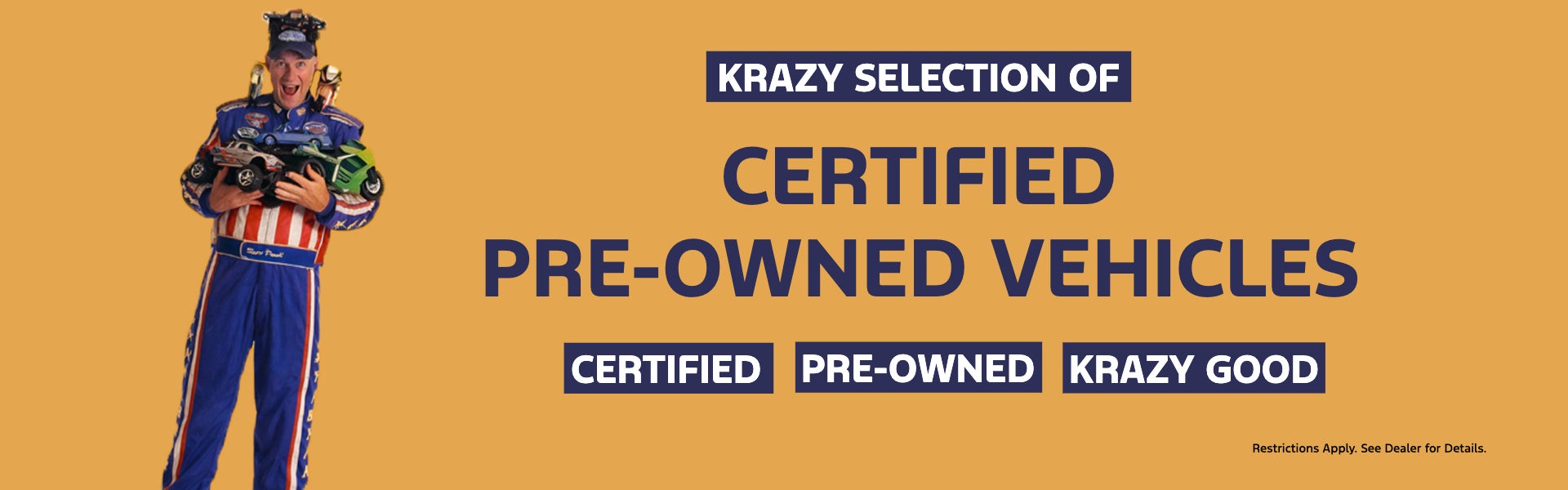 KRAZY Selection of Certified Pre-Owned Vehicles